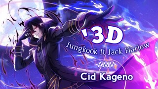 3d motion cid kageno [AMV]