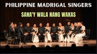 Sana'y Wala Nang Wakas (Arr. Robert Delgado) | PHILIPPINE MADRIGAL SINGERS