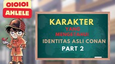 Karakter yang mengetahui identitas asli conan Part 2 | detektif Conan / Case Closed