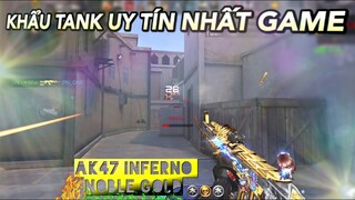 CF Mobile | Súng Dễ Bắn Nhất | Chưa Bao Giờ Làm Duy Thất Vọng - Siêu Phẩm AK47 inferno Noble Gold