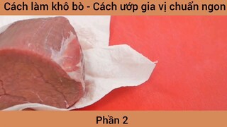 Cách làm khô bò - Cách ướp gia vị chuẩn ngon #2