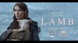 Review phim : Cừu non - Lamb Full HD ( 2021 ) - ( Tóm tắt bộ phim )