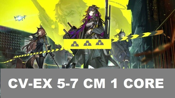 ⟁明日方舟/アークナイツ/Arknight⟁ -░CV-EX 5-7 CM ░ - Strategy Gameplay 1 CORE