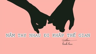 nắm tay nhau đi khắp thế gian (full là: cầm tay anh và đi) / demo hát linh tinh năm 2013 / Linh Hee