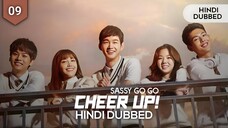 CHEER UP (sassy go go) || S1  EP. 09 in Hindi Dubbed HD ( 720p)