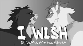 i wish | reedwhisker +  hawkfrost | warriors animatic