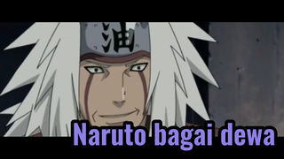 Naruto bagai dewa