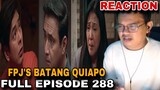 FPJ's Batang Quiapo | Full Episode 288 (MARCH 22, 2024) REACTION