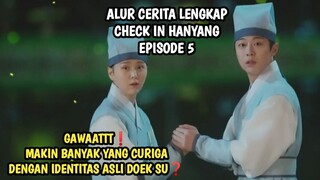 KISAH 4 ORANG MAGANG DI HOTEL MEWAH JOSEON - ALUR CERITA CHECK IN HANYANG EPISODE 5