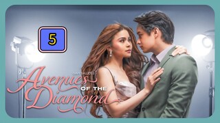 🇵🇭 Avenue.of.the.Diamond Full Episode 5