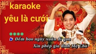 karaoke yêu là cưới