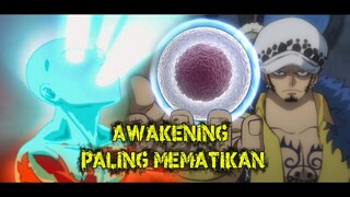 AWAKENING OPE OPE NO MI... AWAKENING PALING MEMATIKAN #TeoriOnePiece