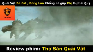 REVIEW PHIM : Thợ săn quái vật (p2) #rvphimquaivat