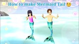 How To Make A Mermaid Tail | SAKURA SCHOOL SIMULATOR | TUTORIAL