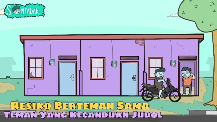 Resiko Berteman Sama Teman Yang Kecanduan Judol (Animasi Sentadak)