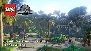 #13 Breeding Facility 100% Guide - LEGO Jurassic World