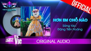 Hơn Em Chỗ Nào - Tí Nâu | The Masked Singer Vietnam [Audio Lyrics]