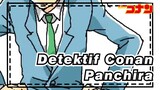Detektif Conan | [AMV Gambar Pribadi]  Panchira