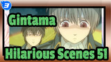 [Gintama Hilarious Scenes 51_3