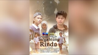 Tergantung Rindu Full Movie 2018(Original)