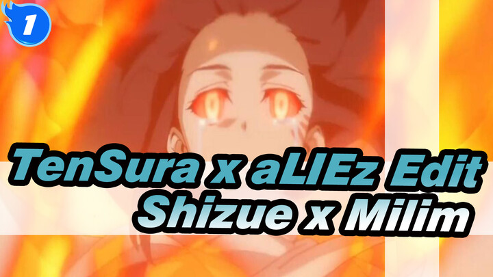 TenSura x aLIEz Edit
Shizue x Milim_1