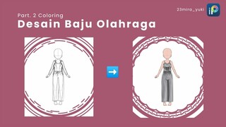 Menggambar Baju Olahraga Cewek Part. 2 Coloring || Timelapse on Ibis Paint X || 23mira_yuki