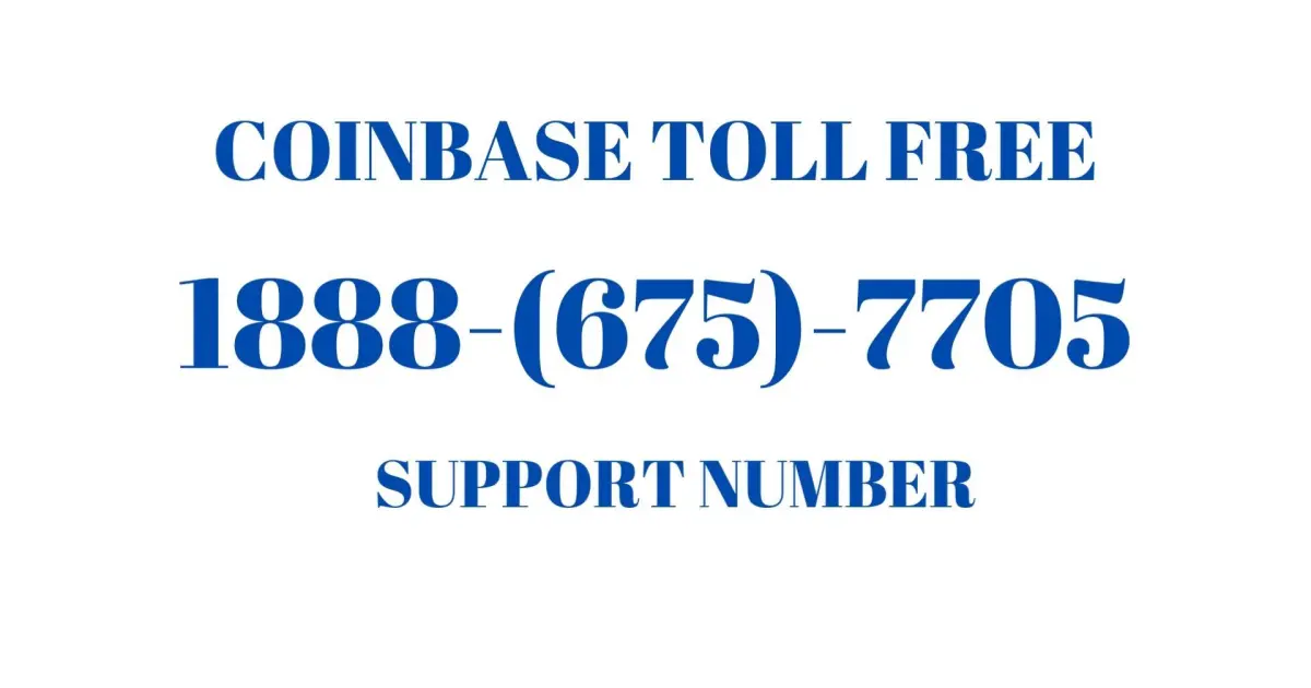 CoinBase Customer Toll Free Number ⚢ +【1~.888⤿675〰️7705】Customer