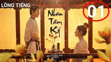 Nhan Tâm Ký - Tập 01 | Lồng Tiếng (Song Song Trên OK.ru)