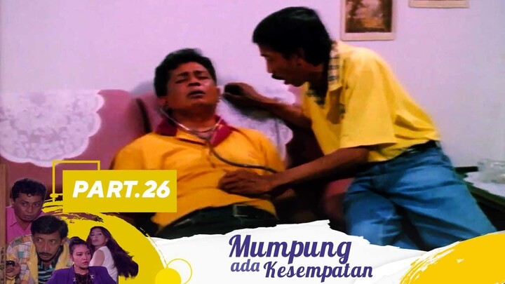 Periksa Periksa | Mumpung Ada Kesempatan Part 26