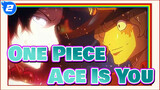 [One Piece] Ace, Is You?_2
