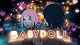 Babydoll X The Perfect Girl - Sasuke x Sakura - [AMV/EDIT]!💕