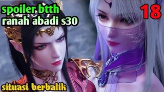 Batle Through The Heavens Ranah Abadi S30 Part 18 : Situasi berbalik