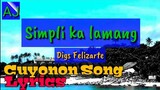 Simpli ka lamang - Digs Felizarte (Palawan Cuyonon song with lyrics )
