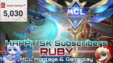 MCL RUBY Montage and Gameplay | HAPPY 5K SUBSCRIBERS | ikanji | Mobile Legends