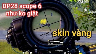 PUBG Mobile - Trên Tay DP28 Mạ Vàng Sấy Cực Thích | Gặp Thanh Niên Cuối Gạ Đập Chảo