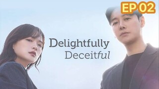 Delightfully Deceitful 2023 Ep 2 SUB INDO FULL HD