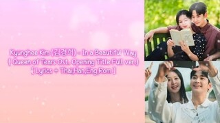 (ซับไทย)Kyunghee Kim-In a Beautiful Way (Queen of Tears Ost.Open Title Full ver)[Lyrics+Han,Eng,Rom]