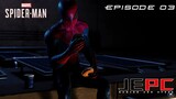 MARVEL'S SPIDER-MAN PC EP3 | WHEN WE THINK WE CAN FINALLY TAKE A BREAK!