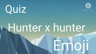 Quiz Hunter x Hunter Émoji