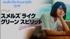 Smells Like Green Spirit Ep 07 (sub indo)