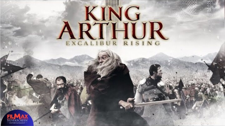 King Arthur Excalibur Rising Full Movie