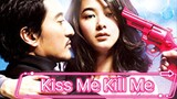 kiss me kill me tagalog movie