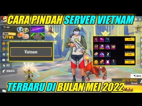CARA PINDAH/MASUK SERVER LUAR NEGERI FF VIETNAM TERBARU 2022 100% WORK GANTI SERVER
