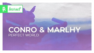 Conro & Marlhy - Perfect World [Monstercat Release]