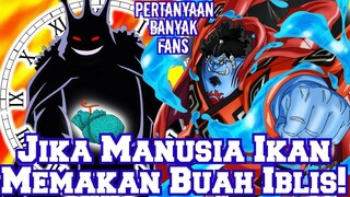 Inilah Yang Terjadi Jika Manusia Ikan Memakan Buah Iblis! dan Apakah Ada Zoan Ikan? (Teori)