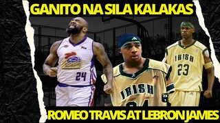 ROMEO TRAVIS AT LEBRON JAMES - GANITO NA SILA KALAKAS SA HIGH SCHOOL