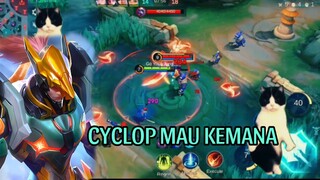 CYCLOP MAU KEMANA:)