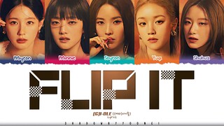 (G)I-DLE Flip It Lyrics [Color Coded_Eng]