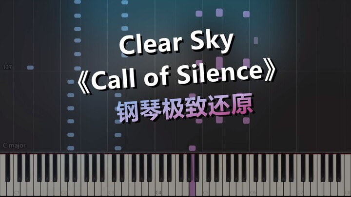 Piano "Call of Silence" Clear Sky dikembalikan ke kesempurnaan