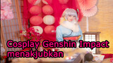 Cosplay Genshin Impact menakjubkan